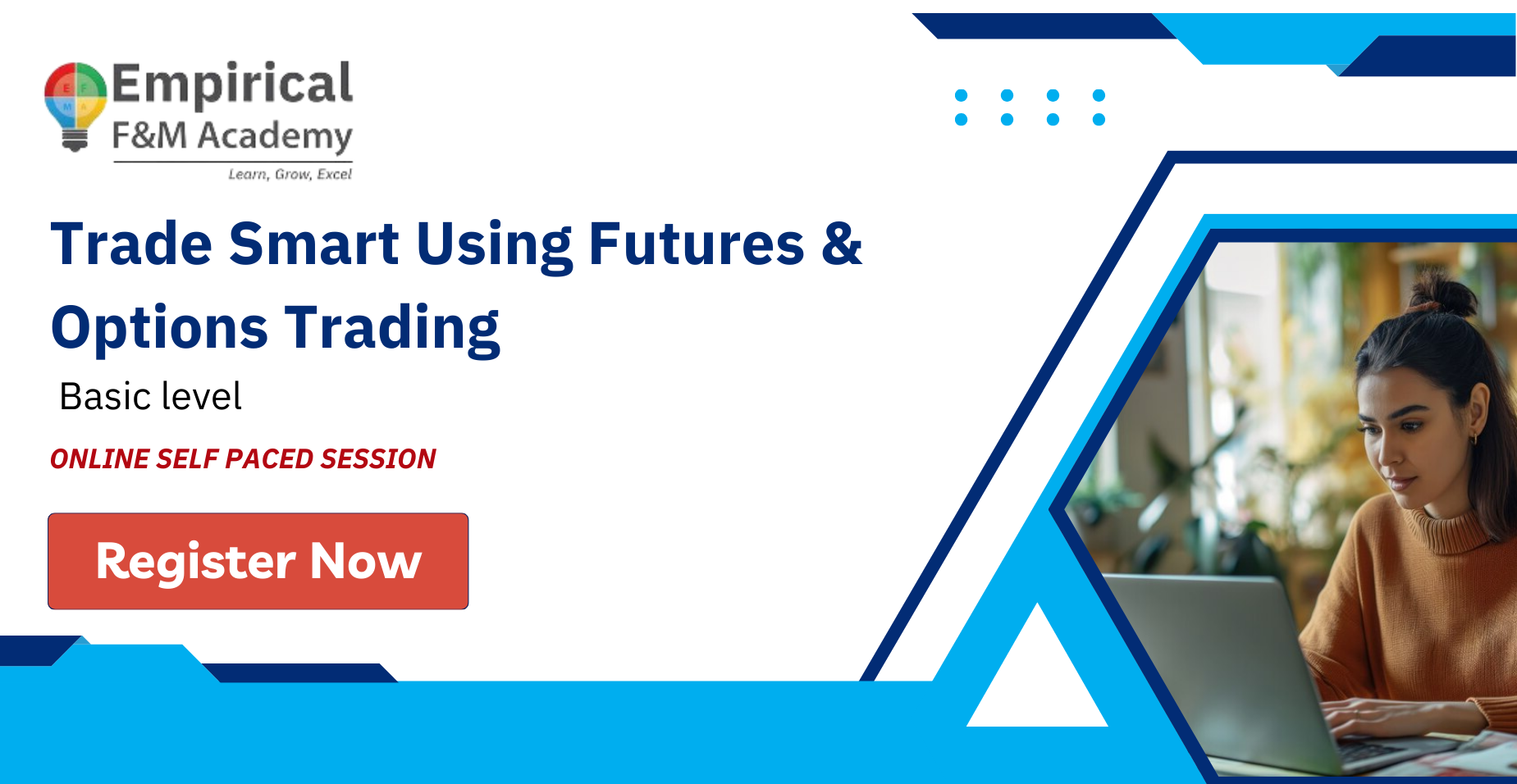 Trade Smart Using Futures and Options - (Basic)